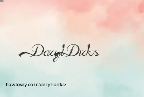Daryl Dirks
