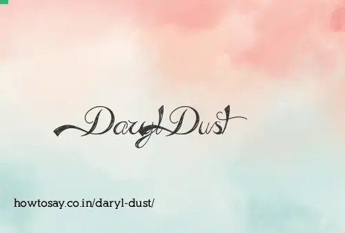 Daryl Dust