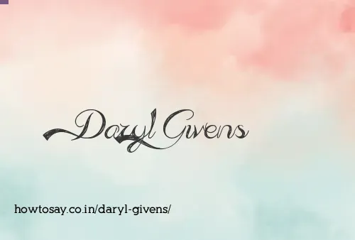 Daryl Givens