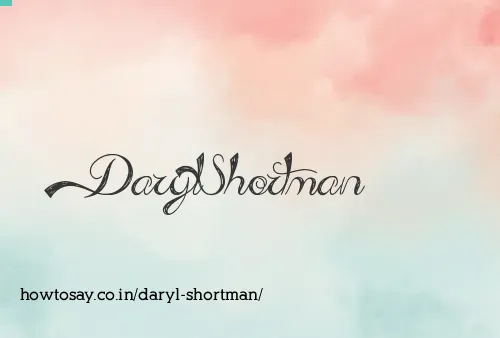 Daryl Shortman