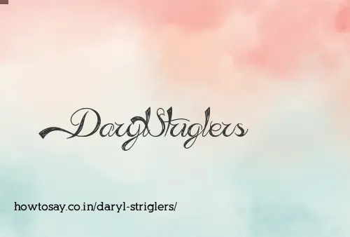Daryl Striglers