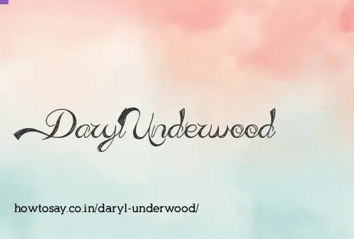 Daryl Underwood