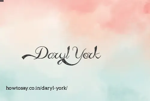 Daryl York