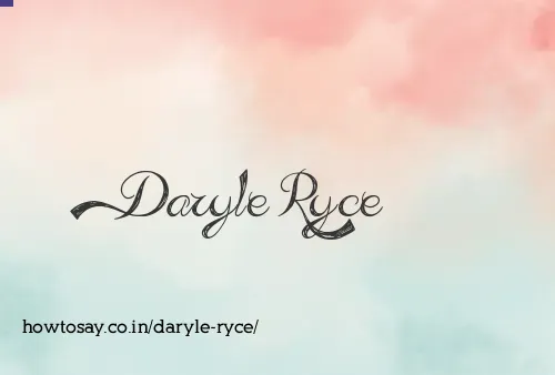 Daryle Ryce