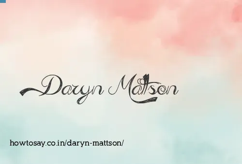 Daryn Mattson