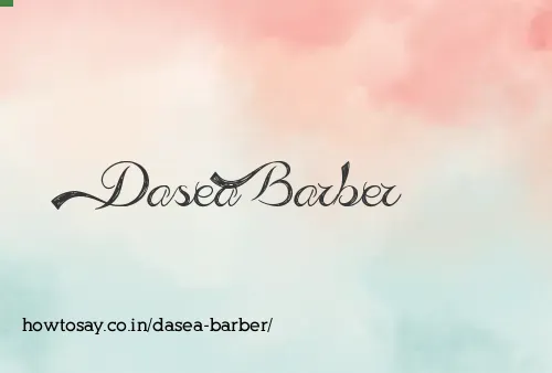 Dasea Barber
