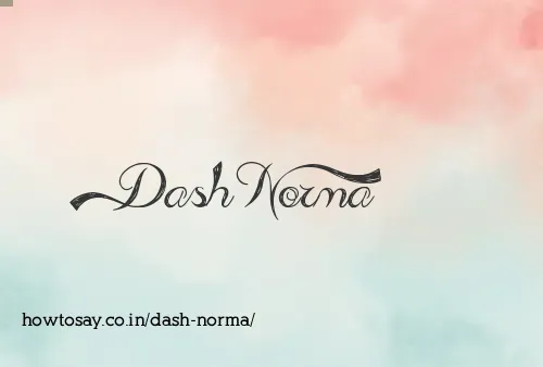 Dash Norma