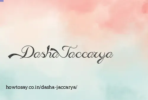 Dasha Jaccarya
