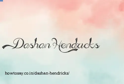 Dashan Hendricks