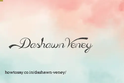 Dashawn Veney