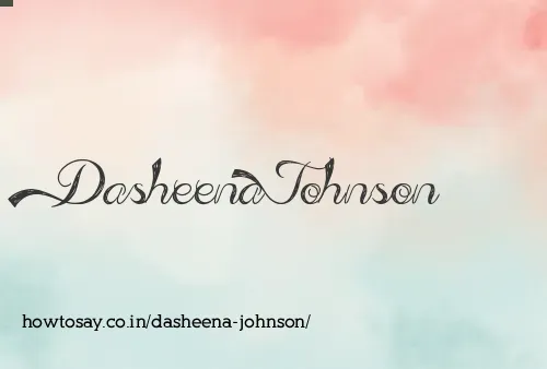Dasheena Johnson