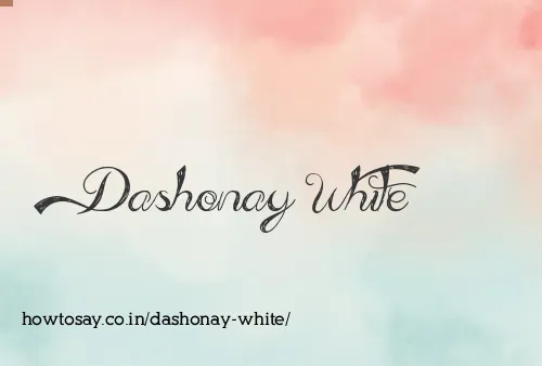 Dashonay White
