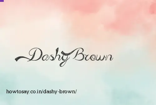 Dashy Brown