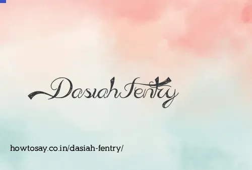 Dasiah Fentry