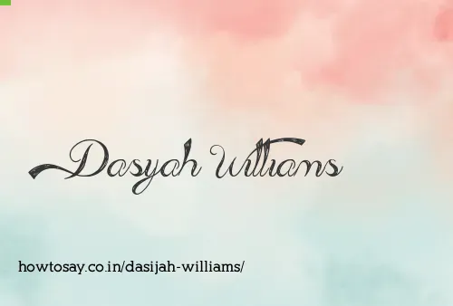 Dasijah Williams