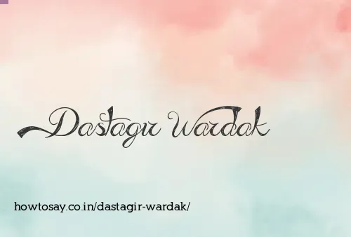 Dastagir Wardak