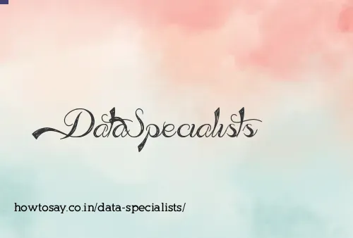 Data Specialists