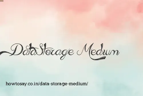 Data Storage Medium