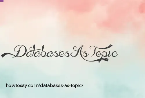 Databases As Topic