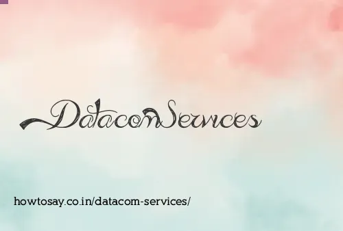 Datacom Services