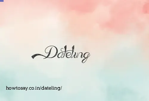Dateling