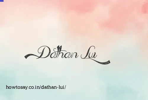 Dathan Lui