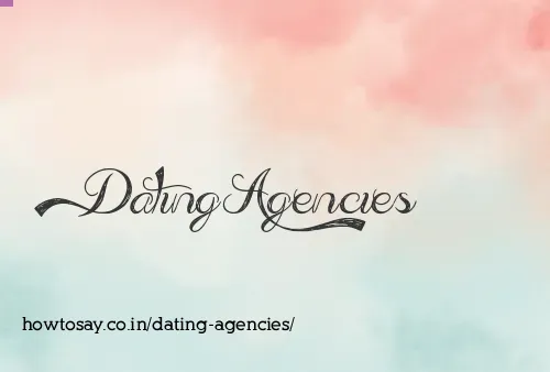 Dating Agencies
