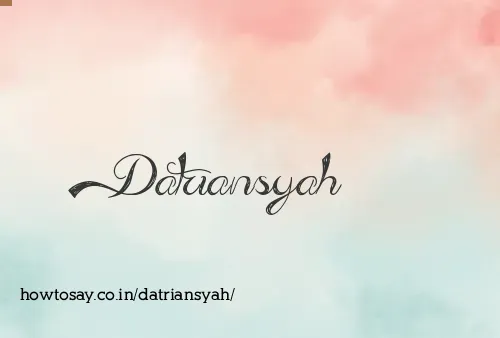 Datriansyah