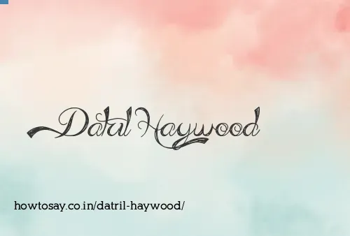 Datril Haywood