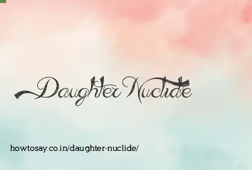 Daughter Nuclide