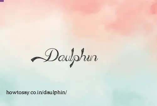 Daulphin