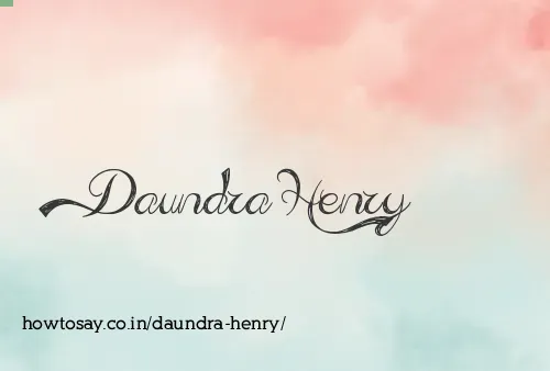 Daundra Henry