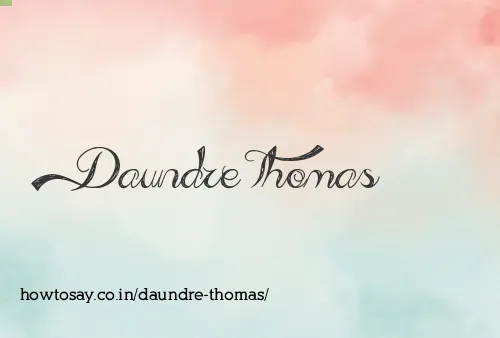 Daundre Thomas