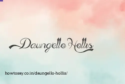 Daungello Hollis