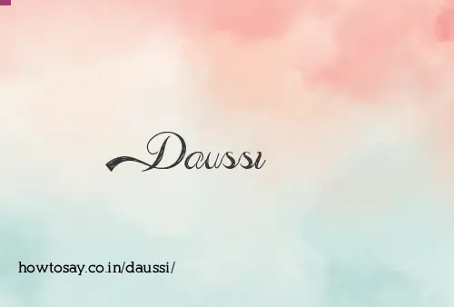 Daussi