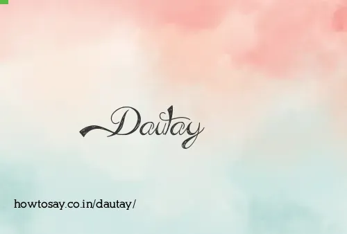 Dautay