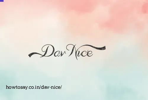 Dav Nice