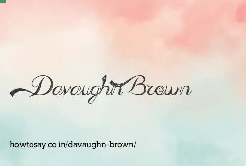Davaughn Brown