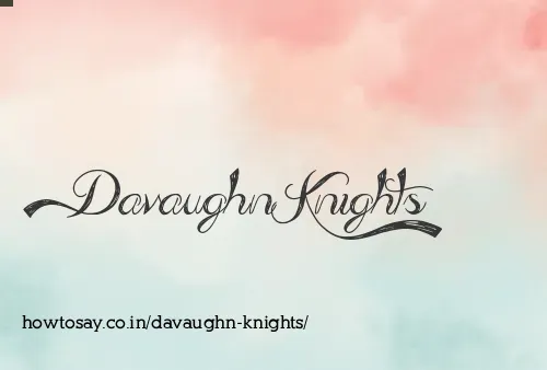 Davaughn Knights