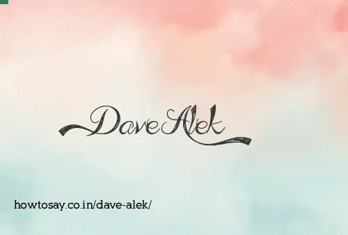 Dave Alek