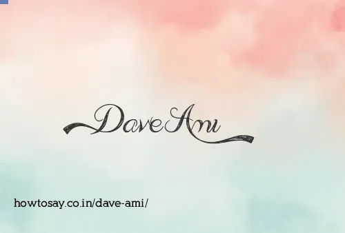 Dave Ami
