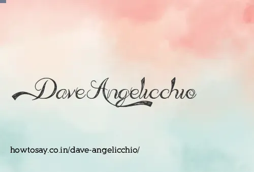 Dave Angelicchio