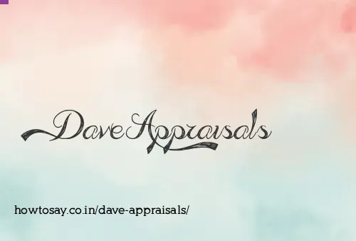 Dave Appraisals
