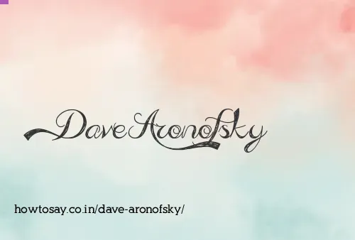Dave Aronofsky