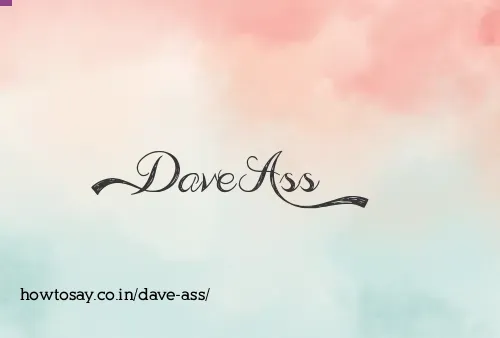 Dave Ass