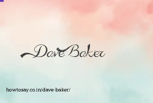 Dave Baker