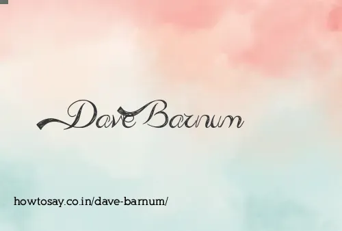 Dave Barnum