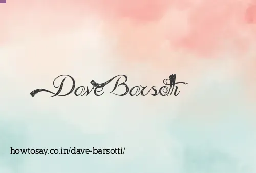 Dave Barsotti