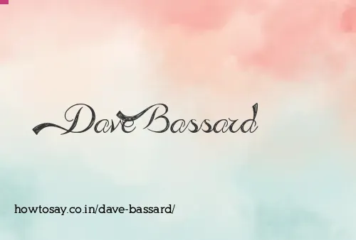 Dave Bassard