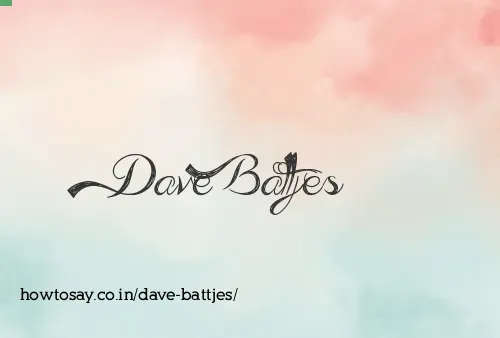 Dave Battjes